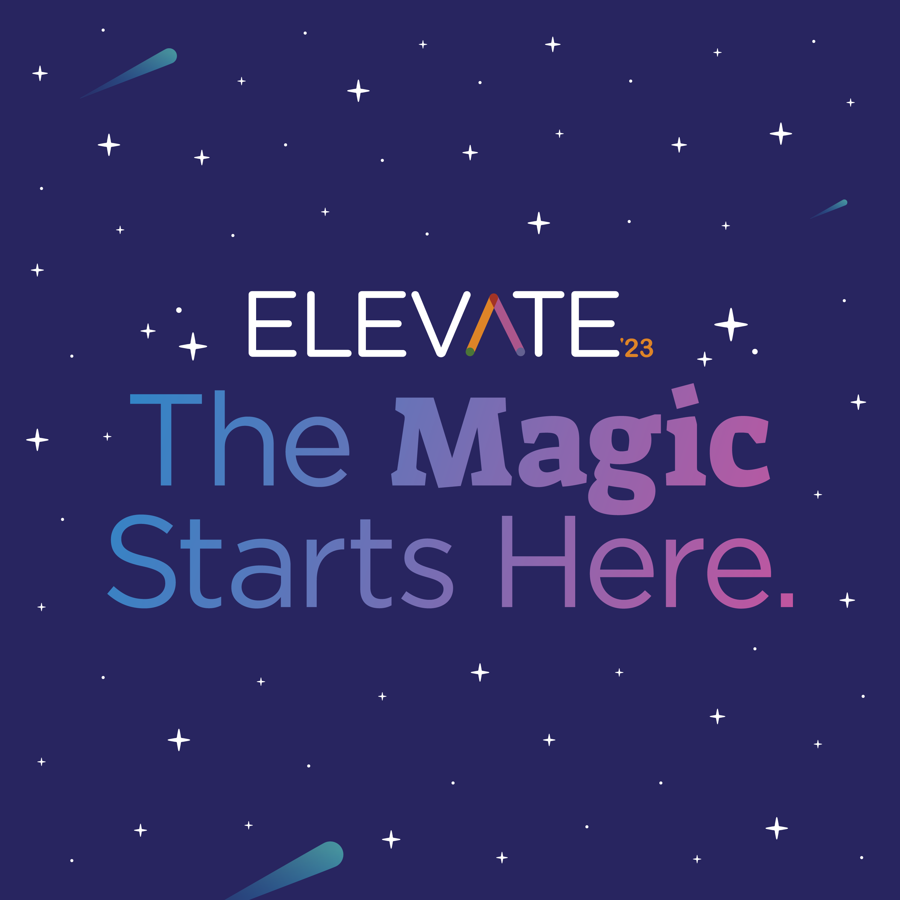 Elevate '23: The Magic Starts Here